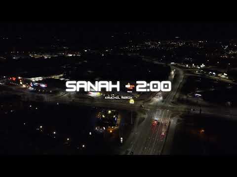 sanah - 2:00 (Krychol remix)