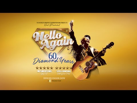 Hello Again - The Neil Diamond Songbook | 2026 Promotional Video
