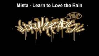 Mista - Learn to Love the Rain