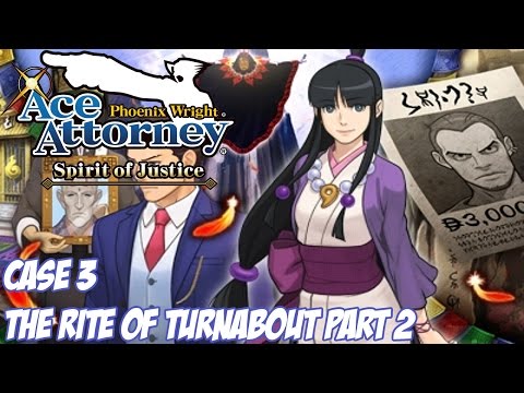 Phoenix Wright: Ace Attorney - Spirit of Justice - The Rite of Turnabout Pt. 2