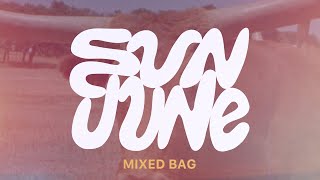 Sun June – “Mixed Bag”