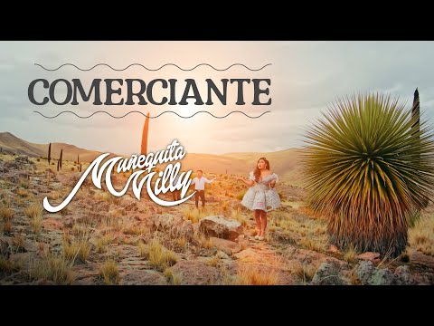 Muñequita Milly - Comerciante / Video Clip Oficial 2021 4K