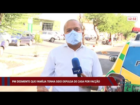 PM desmente família que alegou que criminosos ocuparam residência 14 05 2021