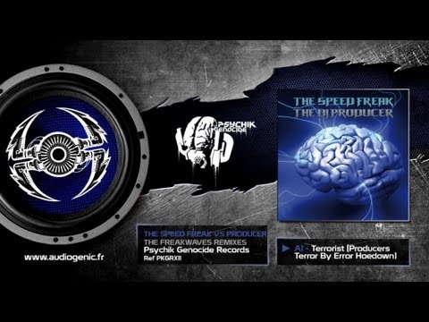 THE SPEED FREAK & DJ PRODUCER - A1 - TERRORIST - THE FREAKWAVES REMIXES - PKGRX11