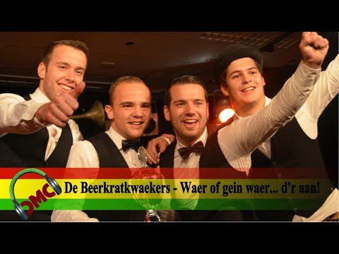 De Beerkratkwaekers - Waer of gein waer... d'r aan! (vastelaovend 2018)