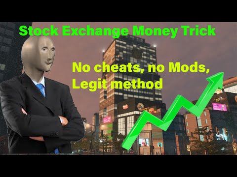 Stock Market Money Trick: City Skylines, NO MODS, NO CHEATS