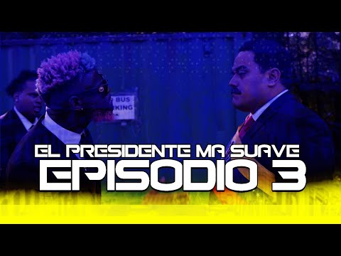 ATUEDAD IN BLACK [ EPISODIO 3 - EL PRESIDENTE MA SUAVE ] 4K