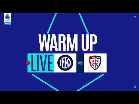 🔴 LIVE | Warm up | INTER-CAGLIARI | Serie A Enilive 2025/26