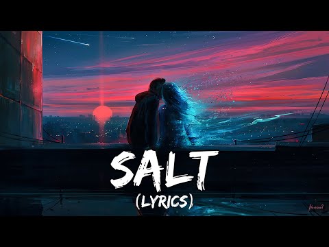 Salt - DJSM, Robbe and New Beat Order (Lyrics)
