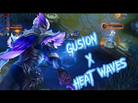 Heat waves 🌊(Gusion montage)