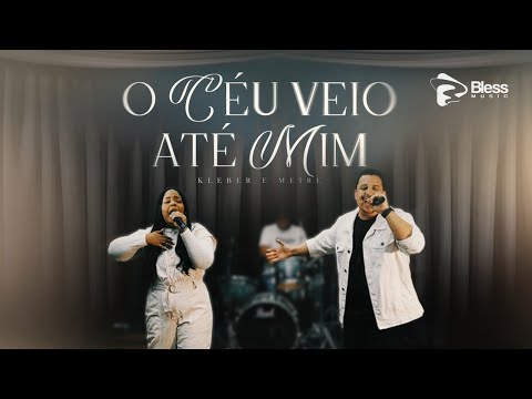 Kleber e Meire and Bless Music