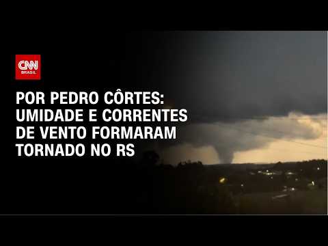 Umidade e correntes de vento formaram tornado no RS | CNN NOVO DIA