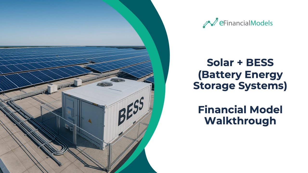 Solar BESS Battery Energy Storage Systems Financial (Excel Template) Walkthrough