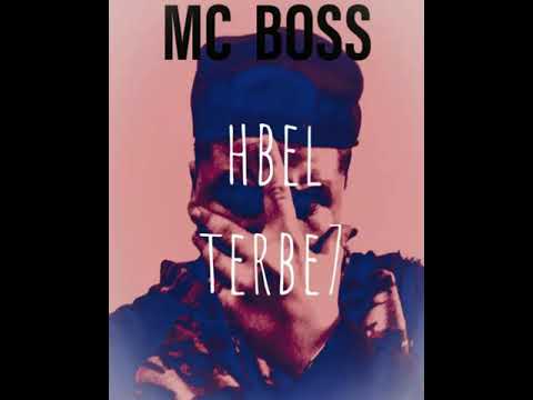 MC BOSS - HBEL TERBE7 (Prod by M- BLACK)