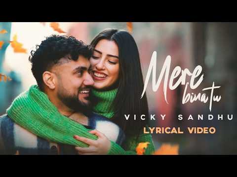 Mere Bina Tu (Song)