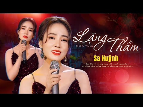HOT nhất 2025 || Ca khúc LẶNG THẦM (Tác giả: Vũ Hoàng) - SA HUỲNH || Trữ Tình BOLERO Hay Nhất