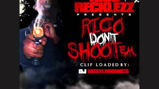 RICO RECKLEZZ - BITCH IM ROLLIN