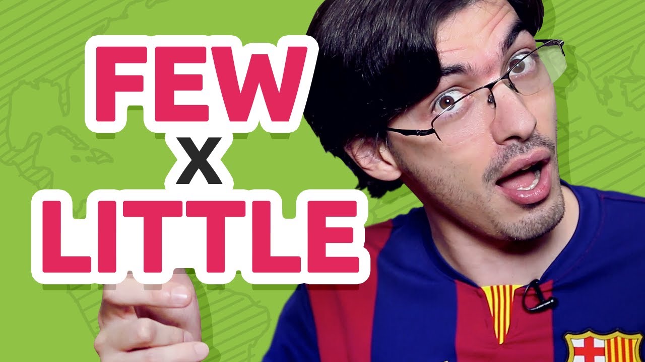Few, a few, little, a little | Qual a diferença?