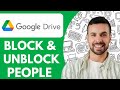 How To Block And Unblock People In Google Drive 2025 NEW METHOD