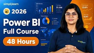 Power BI Full Course 2026 | Power BI Tutorial | Complete Power BI Training In 48 Hours | Simplilearn