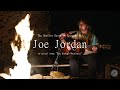 Joe Jordan Big Enough Mountain The Bonfire Sessions