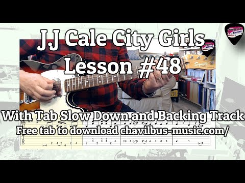 J.J. Cale City Girls Intro - Guitar Lesson # 48 with free tab and backing track