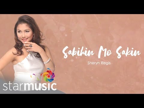 Sheryn Regis - Sabihin Mo Sakin (Audio) 🎵 | What I Do Best