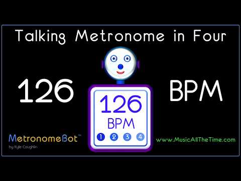 Talking metronome in 4/4 at 126 BPM MetronomeBot