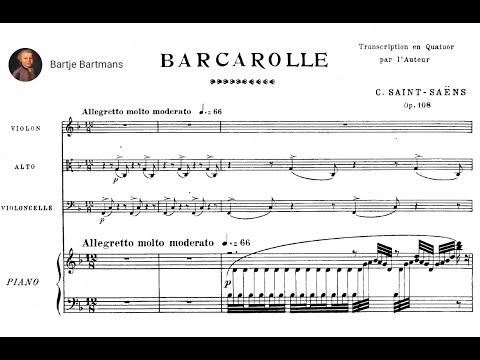 Camille Saint-Saëns - Barcarolle, Op. 108 (1898)