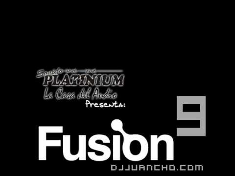 FUSION 9 - DJ JUANCHO