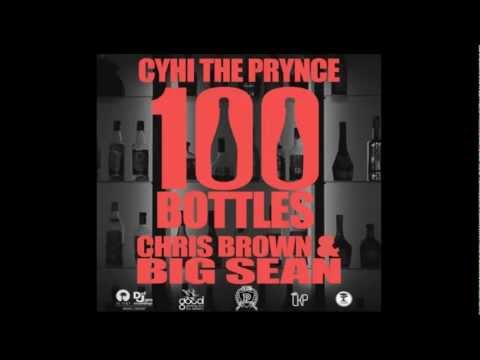 CyHi The Prynce-100 Bottles Feat. Chris Brown & Big Sean