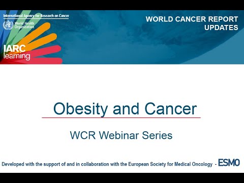World Cancer Report Webinar Series – Obesity and Cancer – IARC