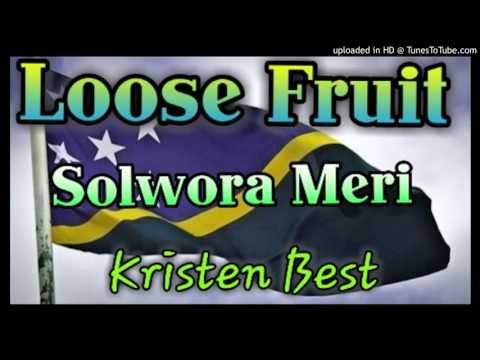 Loose Fruit - Solwora Meri (Solomon Island Music 2015)