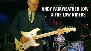 Andy Fairweather Low & The Low Riders