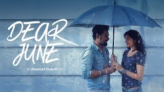 Dear June | Malayalam Short Film with English Subtitles | Ahammed Khabeer