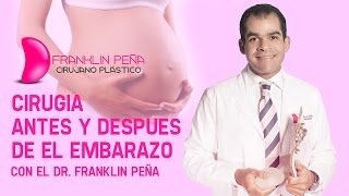 Cirugía plástica antes y después de embarazos