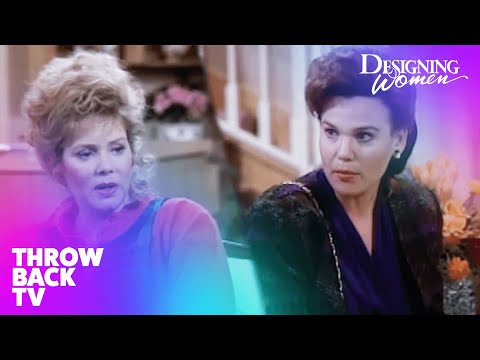 Designing Women | Bernice's Niece Has A Crazy Theory | Throw Back TV