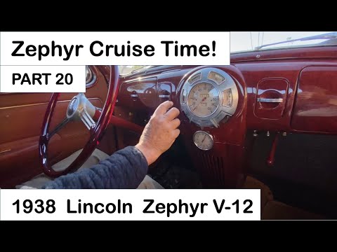 1938 Zephyr Part 20 - A Cruise Intermission and Review of a 1938 Lincoln Zephyr V12 Coupe