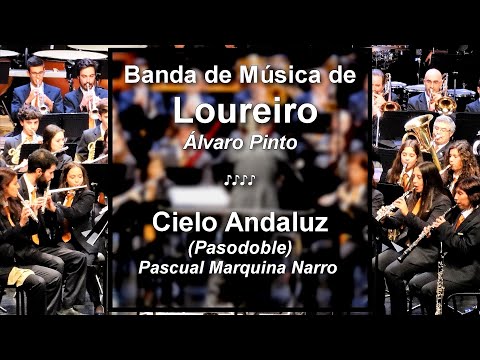 CBFBraga 2018 - Cielo Andaluz - Banda de Música de Loureiro