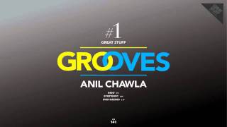 Anil Chawla - Ever Needed (Original Mix)