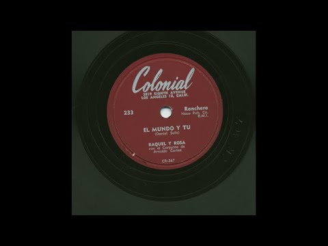 Raquel Y Rosa - El Mundo Y Tu - Colonial 233