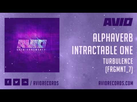 Alphaverb & Intractable One - Turbulence (FRGMNT_7)