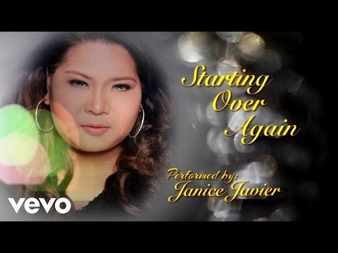 Janice Javier - Starting Over Again