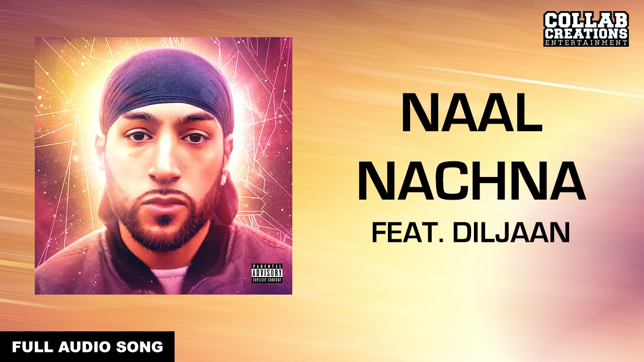 Naal Nachna Lyrics  | Welcome To The Future | Hustinder | Diljaan | Manni Sandhu