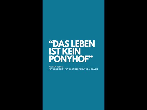 Aileen Jedro: "Das Leben ist kein Ponyhof" #thoughtscreatereality #sprichwörter #reflektion