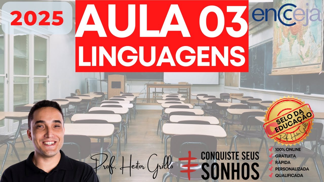 ENCCEJA 2025 - LINGUAGENS, CÓDIGOS E SUAS TECNOLOGIAS - AULA 3 | Professor Heitor Grillo