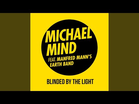 Blinded by the Light (Club Mix)
