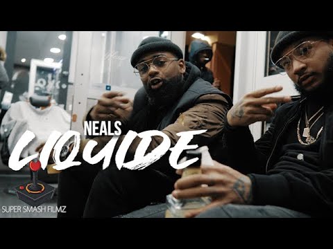 Neals TR - Liquide #TheStore04 (Dir by SuperSmashFilmz)