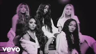 Little Mix, Kamille - More Than Words - ( 1 hour )