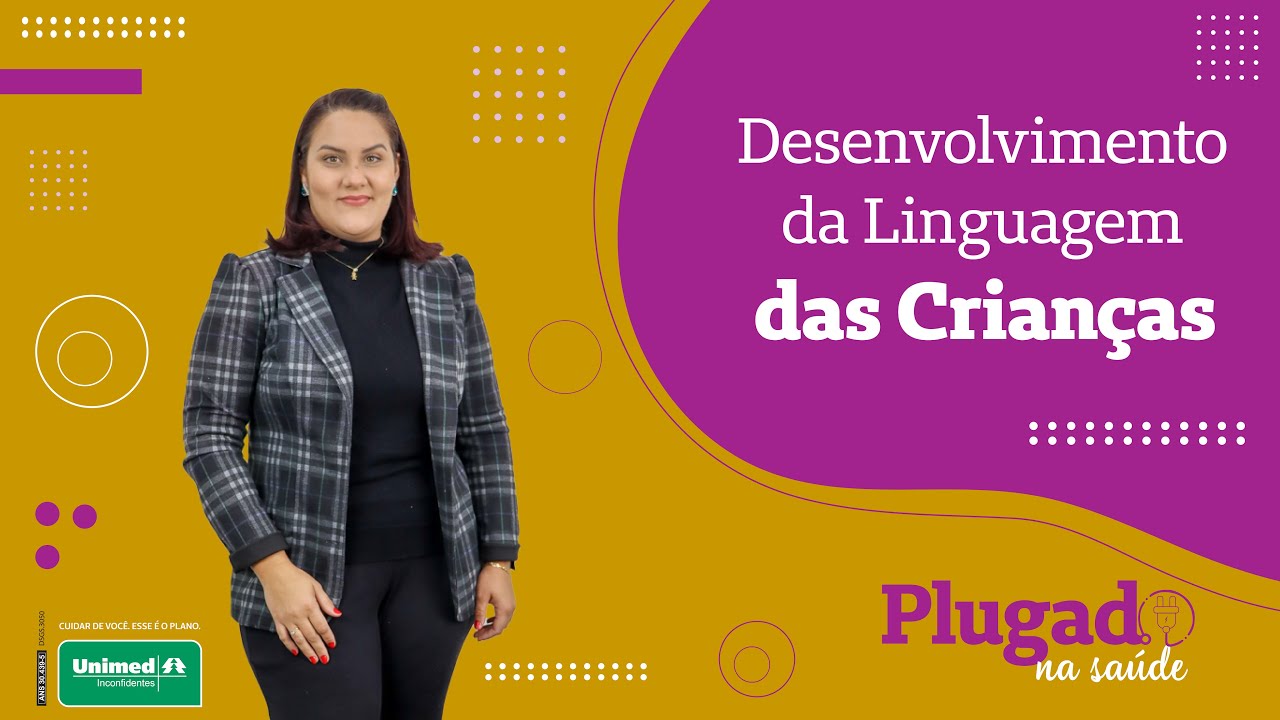 Desenvolvimento da Linguagem das crianças